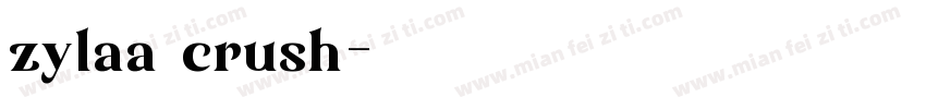 zylaa crush字体转换